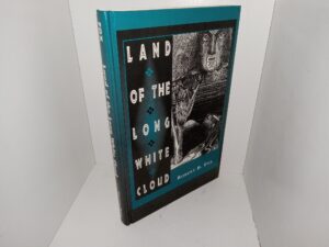 Land of the Long White Cloud (Signed & Inscribed) (1993) ~ by Robert B. Fox