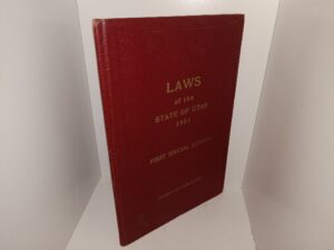 Laws of the State of Utah: 1951, First Special Session (1951) ~ Unknown Author