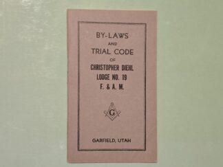 By-Laws and Trial Code of Chrisopher Diehl, Lodge # 19 F.&A.M. (1938)