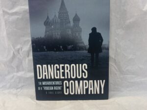 Dangerous Company – Sam Patten – Hardcover with dust jacket – 2023