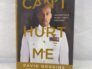 Can’t Hurt Me – David Goggins – Hardcover with dust jacket – 2020