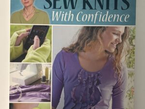Sew Knits with Confidence by Nancy Zieman
