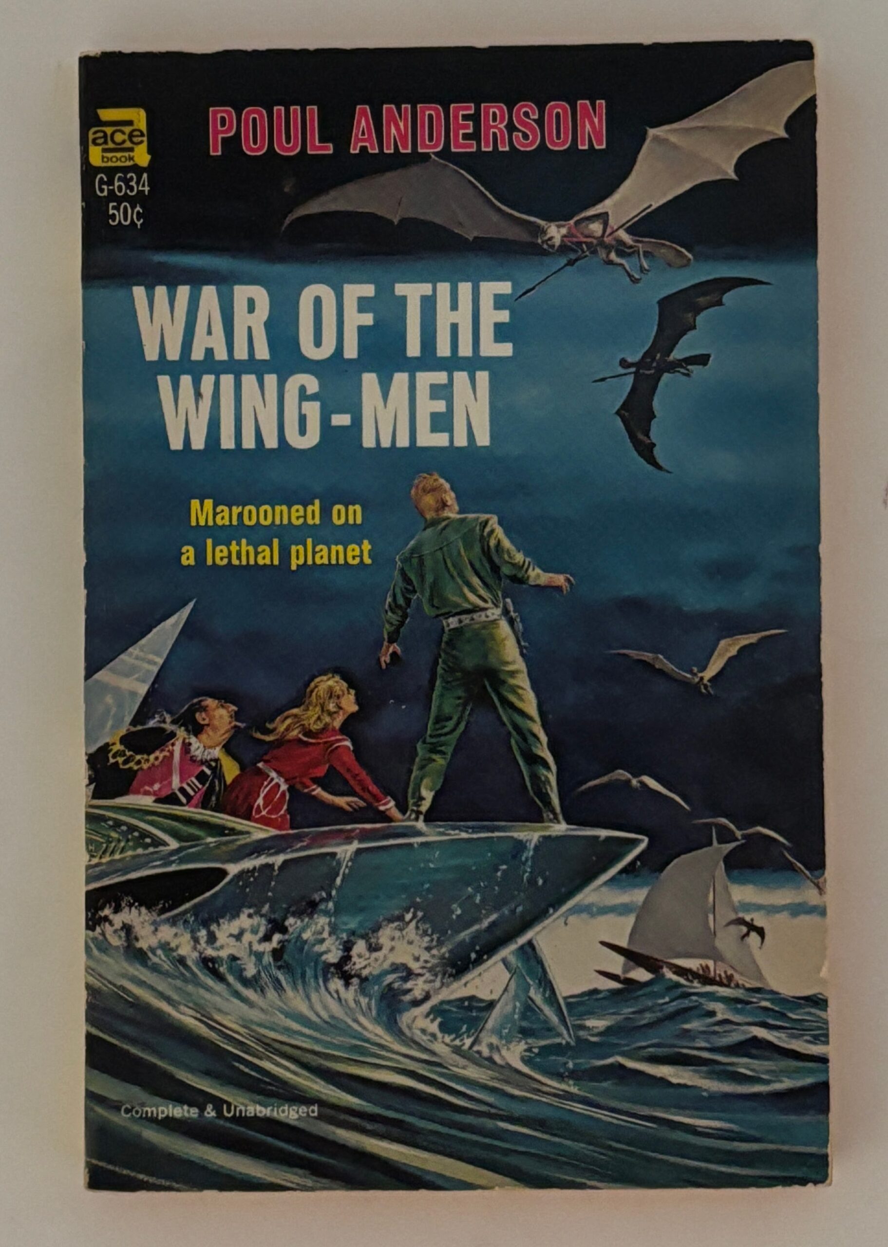 War of the Wing-Men Marooned on a Lethal Planet (1958) by: Poul Anderson