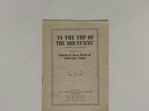 In the Top of the Mountains (LDS Pamphlet)