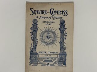 Square and Compass – A Journal of Masonry July 1927