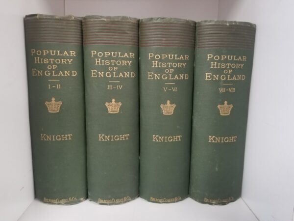 1900? --- Popular History of England --- Charles Knight --- First American Edition --- 8 Volumes in 4 Books