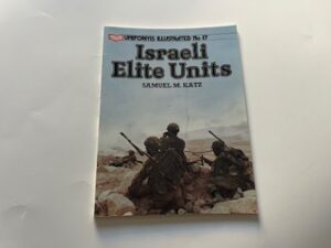 1987-Israeli Elite Units- Samuel M. Katz