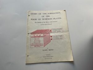 1966-Story of the Formation of the Book of Mormon Plates: An Analysis of the Sources and Structure of the sacred Record- Eldin Ricks