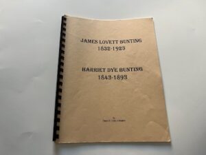 James Lovett Bunting 1832-1923 and Harriet Dye Bunting 1943-1893- Fannie B. Cram