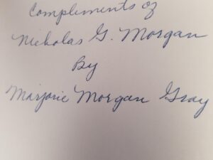 Sentinel in the East: A Biography of Thomas L. Kane by Albert L. Zobell – Inscription says “Compliments of Nicholas G. Morgan”