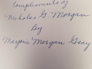 Sentinel in the East: A Biography of Thomas L. Kane by Albert L. Zobell – Inscription says “Compliments of Nicholas G. Morgan”