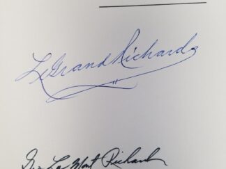 LeGrand Richards Speaks - Compiled by LaMont Richards --- Signed by Both LaMont & LeGrand Richards