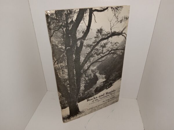 Rocks and Rapids of the Tuolumne River: A Guide to Natural and Human History (Rare) (1983) ~ by Terry Wright