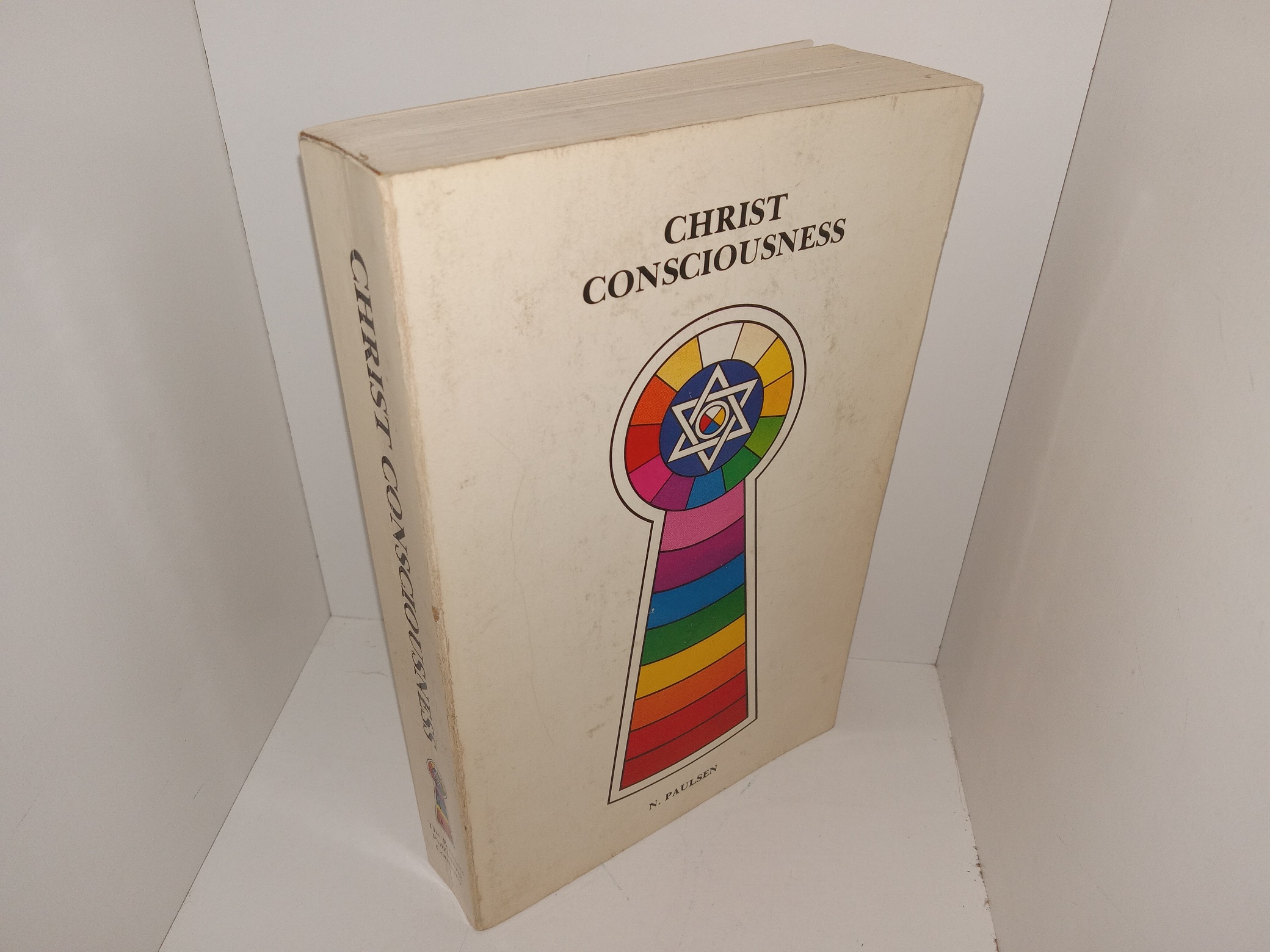 Christ Consciousness (Signed & Inscribed “Norman”) (1st Edition) (1980) ~ by Norman Paulsen