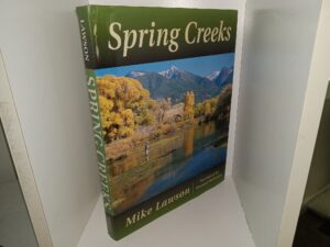 Spring Creeks (Signed) (2003) ~ by Mike Lawson