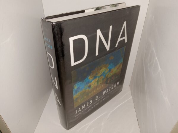 DNA: The Secret of Life (Signed) (2003) ~ by James D. Watson