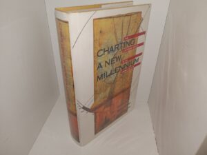 Charting a New Millennium: The Latter-day Saints in the Coming Century (Signed) (1998) ~ Edited by Maurine and Scot Proctor