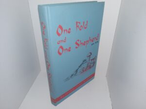 One Fold and One Shepherd (1958) ~ by Thomas Stuart Ferguson — Hardcover