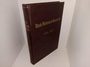 Utah Historical Quarterly: Vol. 14 (1948)
