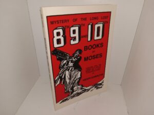Mystery of the Long Lost 8, 9 and 10th Books of Moses Together with the Legend that was of Moses and 44 Keys to Universal Power (1983) ~ by Henri Gamache