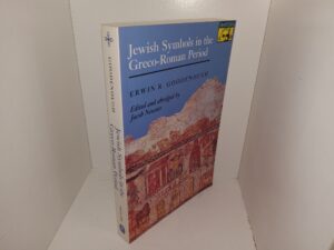 Jewish Symbols in the Greco-Roman Period (1988) ~ by Erwin R. Goodenough, Edited and Abridged by Jacob Neusner