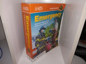 Emergency Care and Transportation of the Sick and Injured (2021) ~ Edited by Andrew N. Pollak, MD, FAAOS