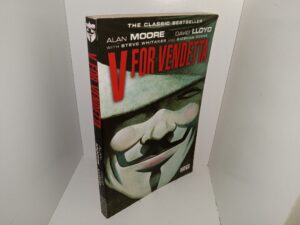 V for Vendetta (Vertigo Comics) (Mature Readers) (2005) ~ by Alan Moore, and David Lloyd, with Steve Whitaker and Siobhan Dodds