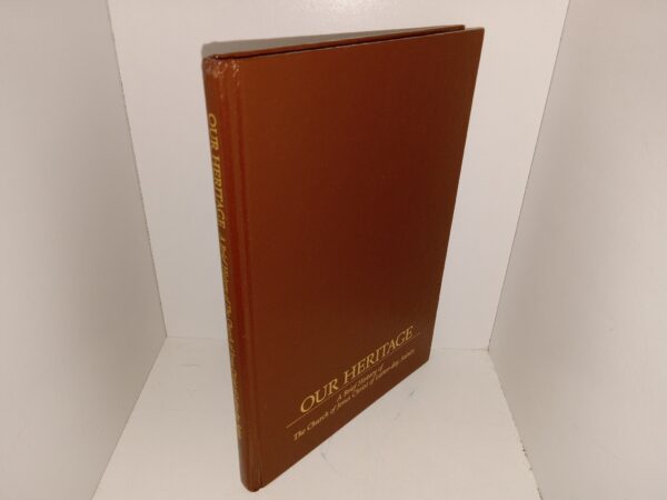 Our Heritage: A Brief History of The Church of Jesus Christ of Latter-day Saints (Leather) (1996) ~ Unknown Author