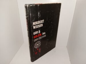 God & Golem, Inc> A Comment on Certain Points where Cybernetics Impinges on Religion (1964) ~ by Norbert Wiener