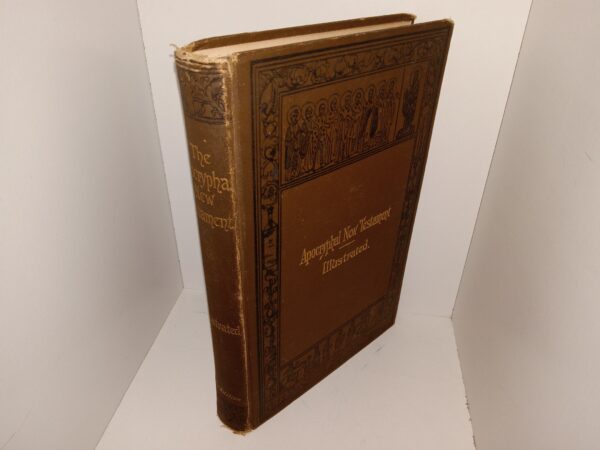 Apocryphal New Testament Illustrated (1901) ~ Unknown Author