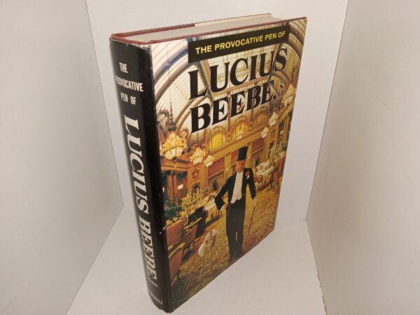 The Provocative Pen of Lucius Beebe, Esq. (1966) ~ Unknown Author