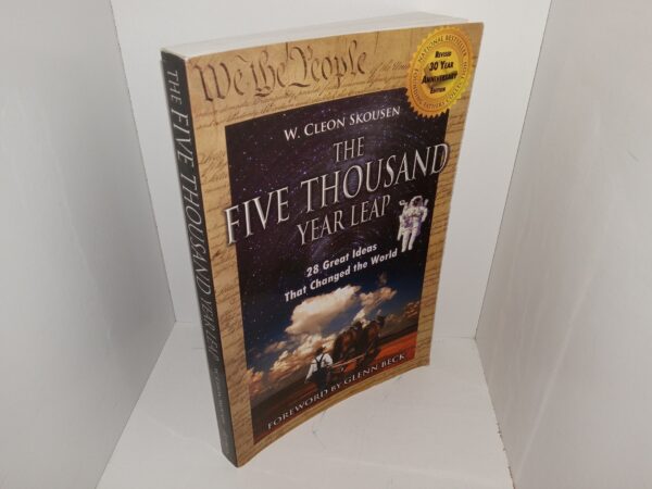 The Five Thousand Year Leap: 28 Great Ideas That Changed the World (2009) ~ by W. Cleon Skousen