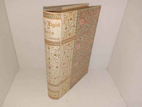 The Light of Asia or The Great Renunciation (1895) ~ by Sir Edwin Arnold