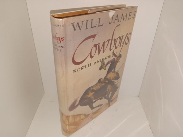 Cowboys North and South (1924) ~ by Will James