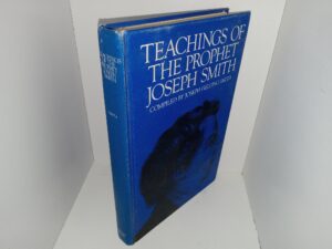 Teachings of the Prophet Joseph Smith (1976) ~ Compiled by Joseph Fielding Smith