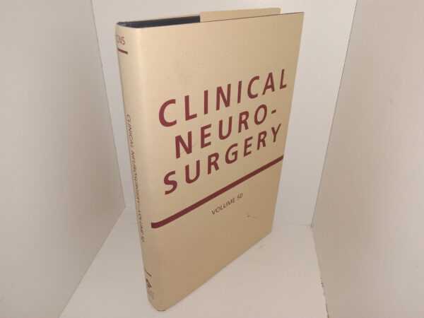 Clinical Neuro-Surgery: Congress of Neurological Surgeons: Vol. 50 (2003) ~ Unknown Author