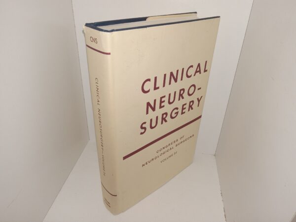 Clinical Neuro-Surgery: Congress of Neurological Surgeons: Vol. 34 (1988) ~ Unknown Author