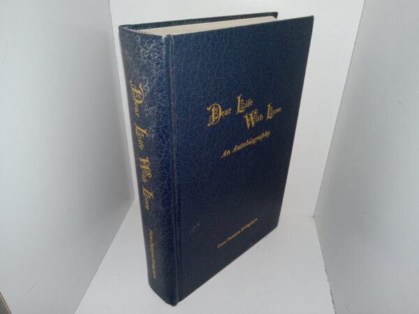 Dear Life With Love: An Autobiography (1982) ~ by Vera Dunyon Stringham