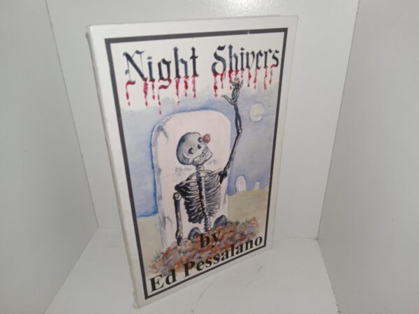 Night Shivers (2010) ~ by Ed Pessalano