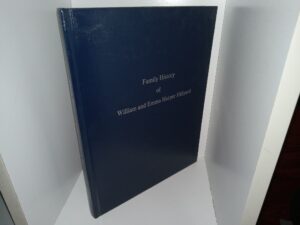 Family History of William and Emma Harper Hillyard (2000) ~ Compiled by Joyce H. Madsen