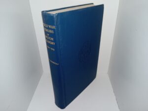 World War Memoirs of Milton Academy: 1914-1919 with Service Records of Masters and Former Students (1940) ~ by Markham W. Stackpole