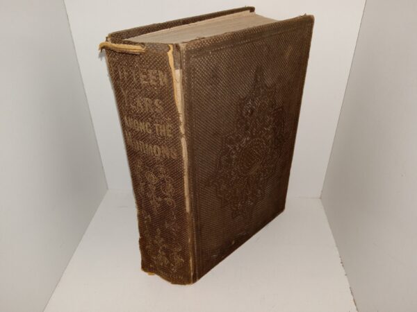 Fifteen Years Among the Mormons (1859) ~ by Nelson Winch Green