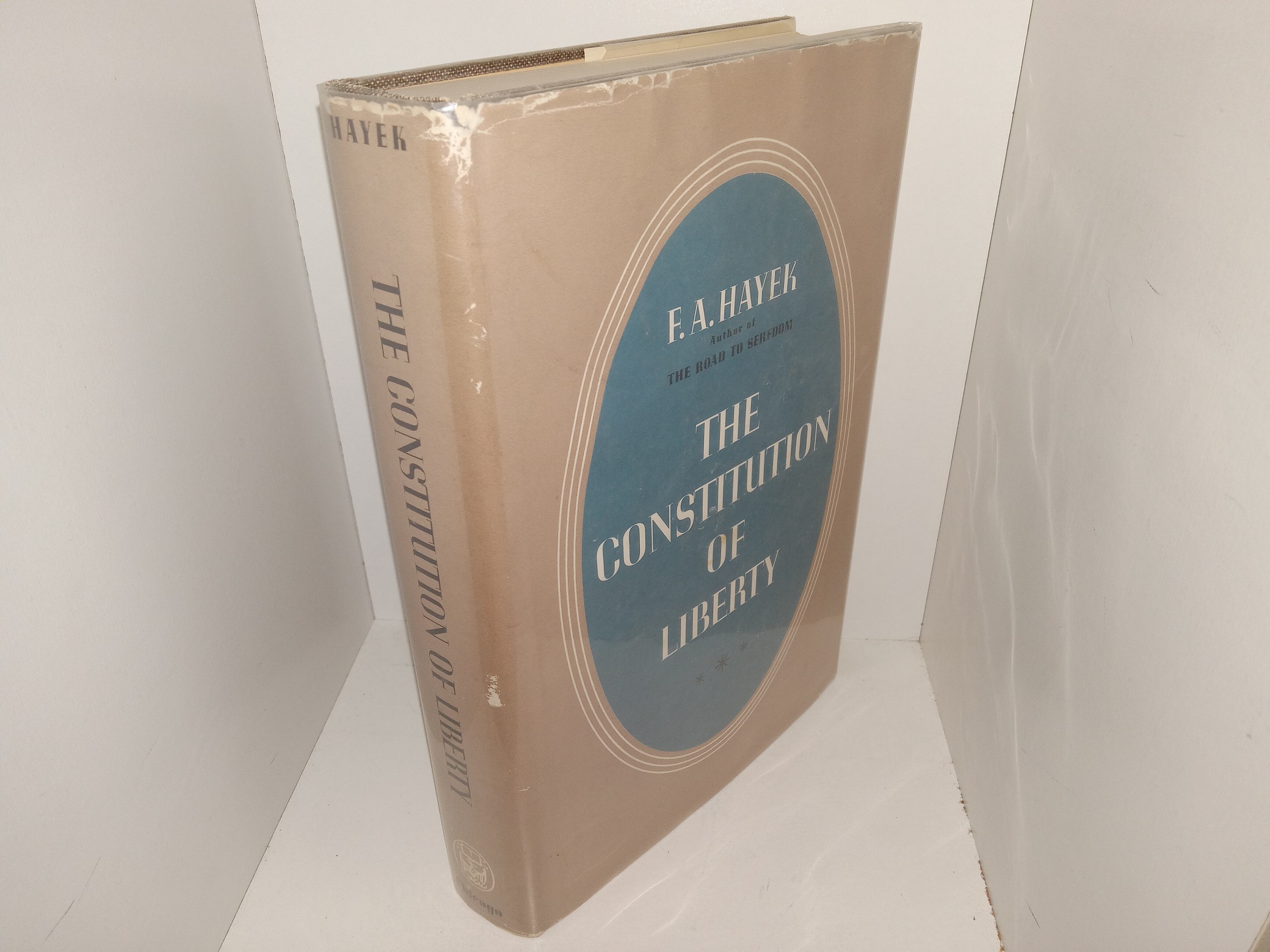 The Constitution of Liberty (1960) ~ by F. A. Hayek