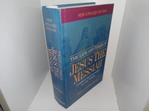 The Life and Times of Jesus the Messiah: Complete and Unabridged in One Volume (New Updated Edition) (2002) ~ by Alfred Edersheim
