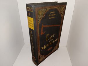 The Last of the Mohicans (2018) ~ by James Fenimore Cooper