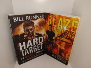 2 Novels by Bill Runner: Hard Target / Blaze Returns (See Details)