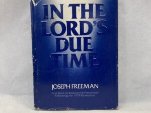 In the Lord’s Due Time – Joseph Freeman – Hardcover with dust jacket – 1979