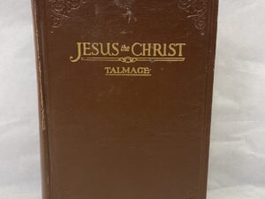Jesus the Christ – James E. Talmage – Hardcover – 1947