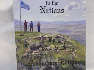 Ensign to the Nations – Ogden Kraut – Paperback – 2018 – Missionary Edition