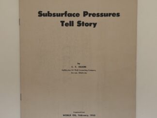 Subsurface Pressures Tell Story (1953) by C.C. Olson